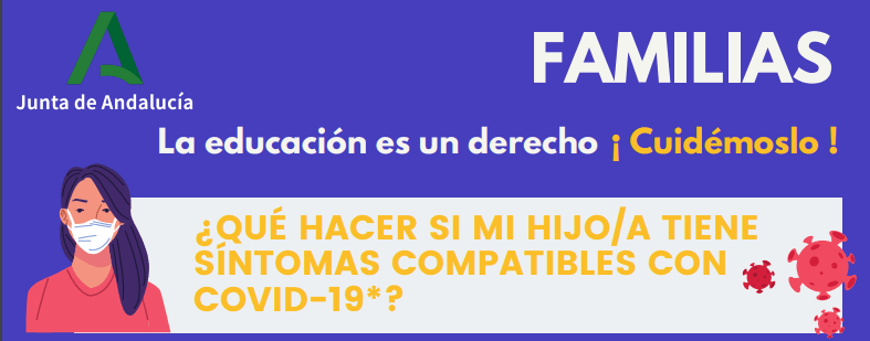 ¿QUÉ HACER SI MI HIJO/A TIENE SÍNTOMAS COMPATIBLES CON COVID-19?